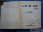Wauters, Edgard en Eugeen Verstraete. - De goudgele garve. Liederen voor de jeugd. Een tuil van Vlaamsche stemmige liederen, wijdingvolle vooizekens, boertige wijsjes, stapliederen en kanons.