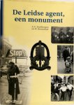 A.N. Stuifbergen, W. Rozendaal - De Leidse agent, een monument