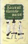 Faas, Thijs - Kiezen uit klassieke muziek