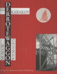 Kabakov, Ilya - Ilya Kabakov. Der rote waggon