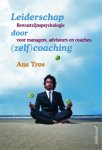 A. Tros - Leiderschap door (zelf)coaching