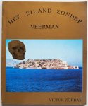 Zorbas Victor - Het eiland zonder veerman Gesigneerd door auteur
