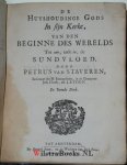 Staveren, Petrus van - De Huyshoudinge Gods in sijn Kerke, van den Beginne des Werelds tot aan, ende in, de Sundvloed. De Tweede Druk.