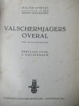 Gericke,Walter - Valschermjagers overal