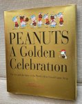 Larkin, D. (ed.) - Peanuts : a golden celebration : the art and the story of the world's best-loved comic strip by Schulz
