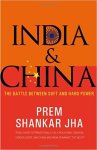 Prem Shankar Jha - India & China