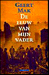 Mak, G. - De eeuw van mijn vader
