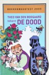 Theo van den Boogaard - Theo van den Boogaard tekent de dood Theo van den Boogaard - Theo van den Boogaard tekent de dood
