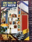 Maree, Piet. - Uw huis in het nieuw