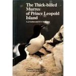 Anthony J. Gaston, David N. Nettleship - The Thick-billed Murres of Prince Leopold Island