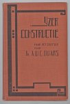Dwars, A.W.C. - Ijzerconstructie, handleiding bij middelbaar technisch onderwijs en bij het ontwerpen en teekenen van ijzerconstructies ten behoeve van bouwkundige samenstellingen