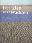 Vugts, Hans F. - Weerzien op de Wadden. Dertig jaar weer en klimaatonderzoek in het Waddengebied