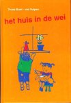 Truus Bunt-van Vulpen - Het huis in de wei