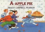 Pearson, Tracey Campbell - A was an apple pie