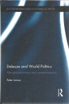 LENCO, Peter - Deleuze and World Politics. After-globalizations and nomad science. LENCO, Peter - Deleuze and World Politics. After-globalizations and nomad science.