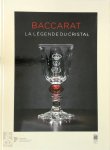 Musée Du Petit Palais (Paris, France) - Baccarat La légende du cristal