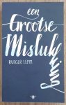 LEMM, RUTGER. - Een grootse mislukking. Waargebeurde verhalen over perfectie en falen