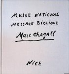 Chatelain, Jean (Préface) - Musée National Message Biblique. Marc Chagall Nice. Donation Marc et Valentina Chagall