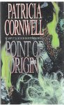 Cornwell, Patricia - Point of origin