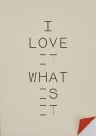 Turner Duckworth, Gyles Lingwood - I love it. What is it? The power of instinct in design and branding