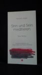 Vögler, Hendrik, - Sinn und sein meditieren. Eine Skizze.