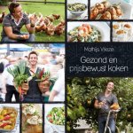 Matthijs Vrieze 102114 - Gezond en (prijs)bewust koken