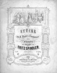 Spindler, Fritz: - Stücke aus R. Wagner`s Tannhäuser für Piano frei übertragen... Op. 94. No. 2. Lied an den Abendstern