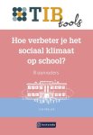 Ilse Preller - Hoe verbeter je het sociaal klimaat op school? / TIB tools voor onderwijsprofessionals