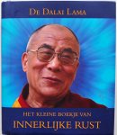 Gee Margaret verzamelde de citaten van de Dalai Lama, vert. Keizer Hans - De Dalai Lama Het kleine boekje van innerlijke rust (kalender citaten)