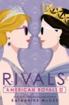 Katharine McGee - American Royals III: Rivals