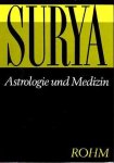 Surya, G.W. - Astrologie und Medizin