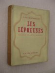 Montherlant, Henri de - Les lépreuses.