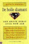 Maurits Schmidt - De holle diamant Het grote debat over new age