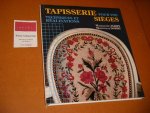 Jarry, Madeleine, Maryvonne Dobry - Tapisserie pour vos Sieges. Techniques et Realisations