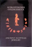 Fay, Biri - Altägyptischer Goldschmuck = Ancient Egyptian jewelry