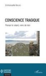 Emmanuelle Bruyas - Conscience tragique