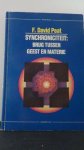 Peat, F. D. - Synchroniciteit: brug tussen geest en materie.