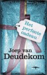 [{:name=>'J. van Deudekom', :role=>'A01'}] - Het Perfecte Cadeau
