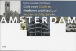 P. Groenendijk - Gids voor moderne architectuur in Amsterdam = Guide to modern architecture in Amsterdam
