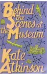 Atkinson, Kate - Behind the scenes at the museum