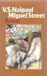 Naipaul, V.S. - Miguel Street