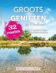  - Groots genieten in Brabant