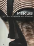 Textes: Yves Le Fur, Photographies: Sandrine Expilly - Masques – Chefs-d’oeuvre des collections du musée du quai Branly –