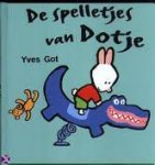 Got, Yves - De Spelletjes Van Dotje