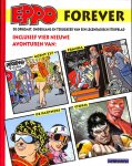 Bavel, Rob van / Welleman, Meerten - Eppo forever. De opkomst, ondergang en terugkeer van een legendarisch stripblad.