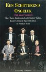 KAYZER, W. - Een schitterend ongeluk. Wim Kayzer ontmoet Oliver Sacks, Stephen Jay Gould, Stephen Toulmin, Daniel C. Dennett, Rupert Sheldrake en Freeman Dyson. De gesprekken zijn vertaald door P. Adelaar, B. de Lange, T. Maas, L. Teixeira de Mattos, G. Wa...
