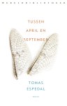 Tomas Espedal - Tussen april en september (aantekeningen)