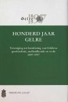  - Honderd jaar Gelre / Werken uitgegeven door Gelre / 50