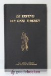 Comrie e.a., A. - De erfenis van onze vaderen, deel 1 --- Een zestal preken van bekende oudvaders, A. Comrie, A. Hellenbroek, B. Smytegelt, F. Costerus, J. van Lodenstein en Th. van der Groe