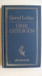 Leiker Sjoerd - Drie getuigen